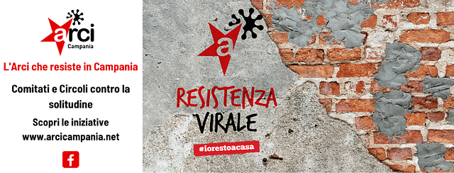Resistenza Virale: l'Arci che resiste in Campania
